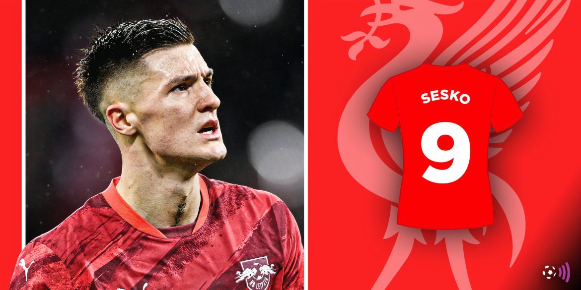 Better signing than Sesko: Liverpool plot move for "world-class" £64m ace